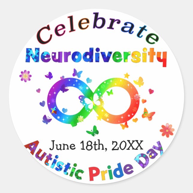 Celebrate Neurodiversity Autistic Pride Day Classic Round Sticker (Front)