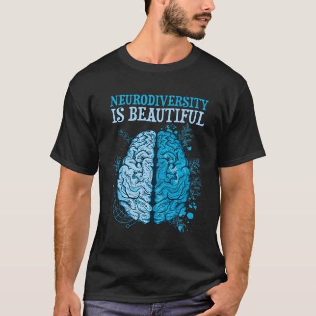 Celebrate Neurodiversity Is Beautiful T-Shirt (Front)