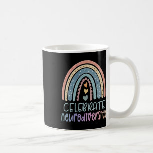 Celebrate Neurodiversity Mental Health Autism Awar Coffee Mug