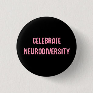 Celebrate Neurodiversity Pink & Black 3 Cm Round Badge