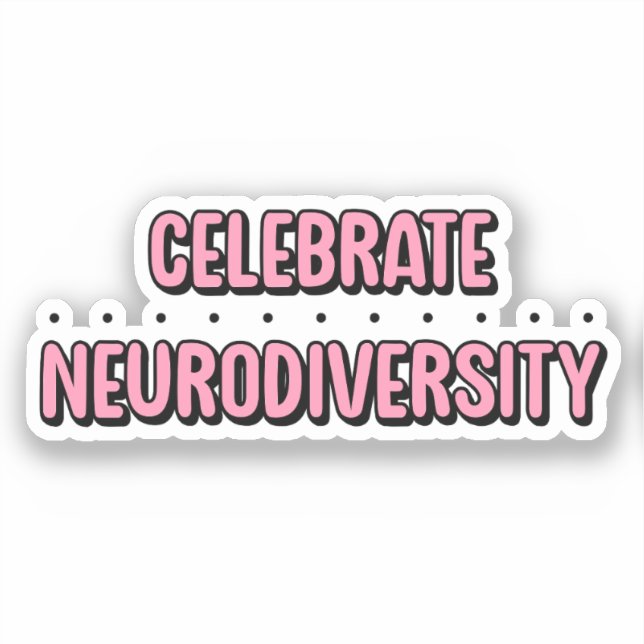Celebrate Neurodiversity Pink Typography (Front)