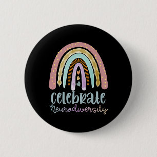 Celebrate Neurodiversity Rainbow Mental Health Awa 6 Cm Round Badge