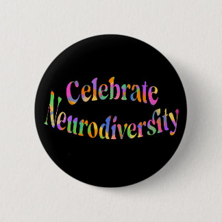 Celebrate Neurodiversity Rainbow Typography 6 Cm Round Badge