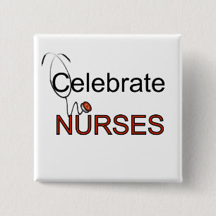 Celebrate Nurses T-shirts and Gifts 15 Cm Square Badge