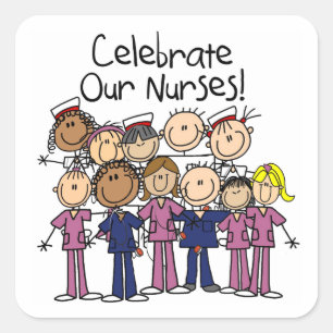 Celebrate Our Nurses Square Sticker