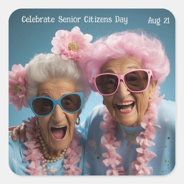 Celebrate Senior Citizens Day Square Sticker (Front)