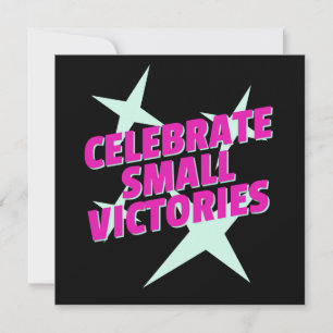 Celebrate Small Victories Encouragement Card