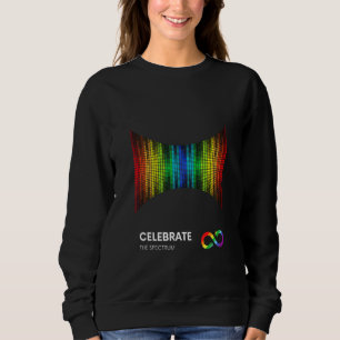 Celebrate The Spectrum Celebrate Neurodiversity Au Sweatshirt