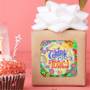 Celebrate Today Fun Colourful Inspirivity Birthday Square Sticker