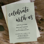 Celebrate with Us Casual Sage Green Wedding Party Invitation<br><div class="desc">Invite your guests to your wedding celebration with the help of these simple cards. In the design I've used a casual, modern, handwritten font to create a graphic typography overlay reading "celebrate with us". Fill in the template blanks with your details to personalise the design. All layers were left unlocked...</div>