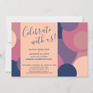 Celebrate with Us Colourful Circles Reception Only Invitation