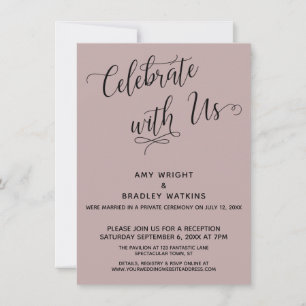 Celebrate with Us Elegant Dusty Rose Reception Invitation