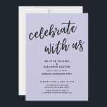 "Celebrate with Us" Modern Lavender Wedding Party Invitation<br><div class="desc">Invite your guests to your wedding celebration with the help of these simple invitation cards. In the design I've used a casual, modern, handwritten font to create a graphic typography overlay reading "celebrate with us". Fill in the template blanks with your details to personalise the design. All layers were left...</div>
