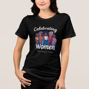 Celebrate Women's History Month Tri-Blend Shirt