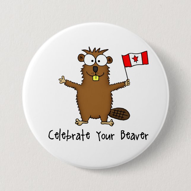 Celebrate Your Beaver Button (Front)
