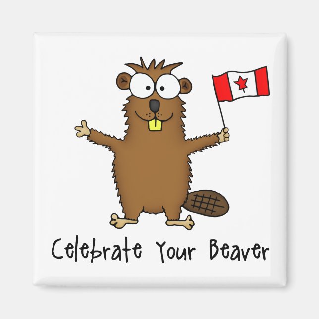 Celebrate Your Beaver Magnet (Front)