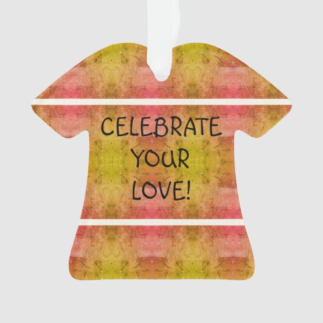 Celebrate Your Love! Ornament (Front)