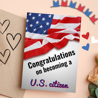Celebrate Your New U.S Citizenship Congratulations Card