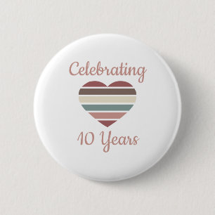 Celebrating 10th Wedding Anniversary 6 Cm Round Badge