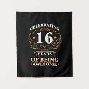 Celebrating 16 Years Of Being Awesome Tapestry
