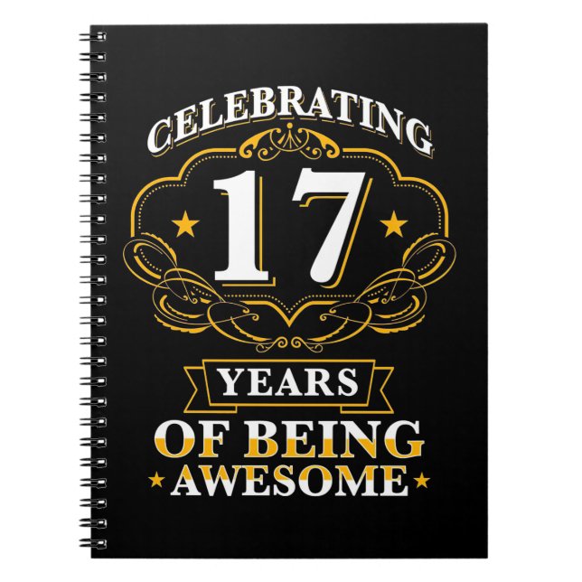 Celebrating 17 Years Of Being Awesome Notebook (Front)