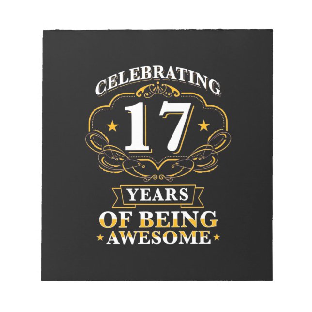 Celebrating 17 Years Of Being Awesome Notepad (Front)