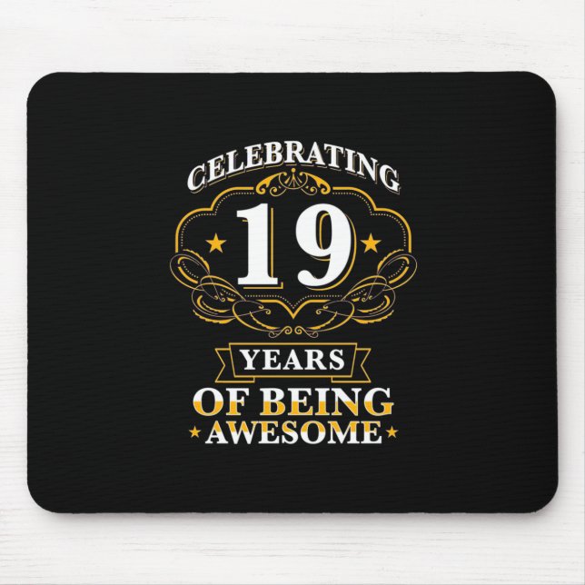 Celebrating 19 Years Of Being Awesome Mouse Mat (Front)