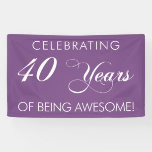Celebrating 40 Years Of Being Awesome Banner