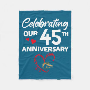 Celebrating 45th Wedding Anniversary 45 Design Fleece Blanket