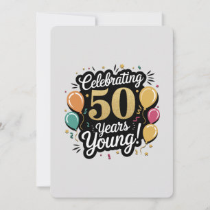 Celebrating 50 Years Young A Golden Jubilee Card