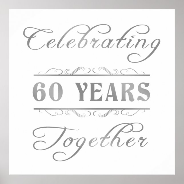Celebrating 60 Years Together Poster (Front)