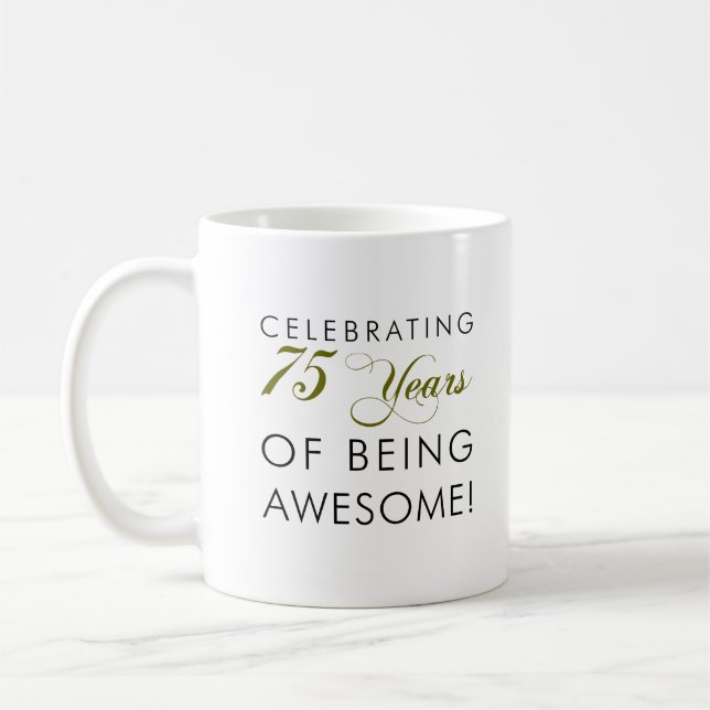 Celebrating 75 Years Of Being Awesome Mug (Left)