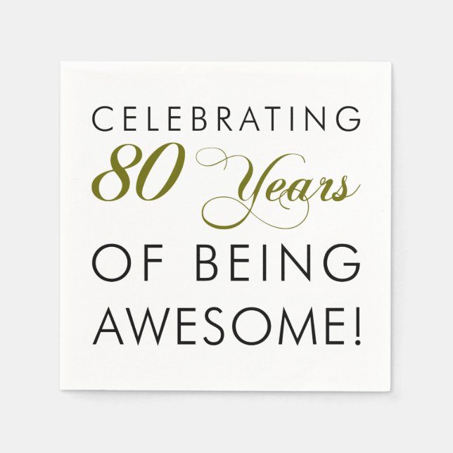 Celebrating 80 Years Of Being Awesome Napkin (Front)