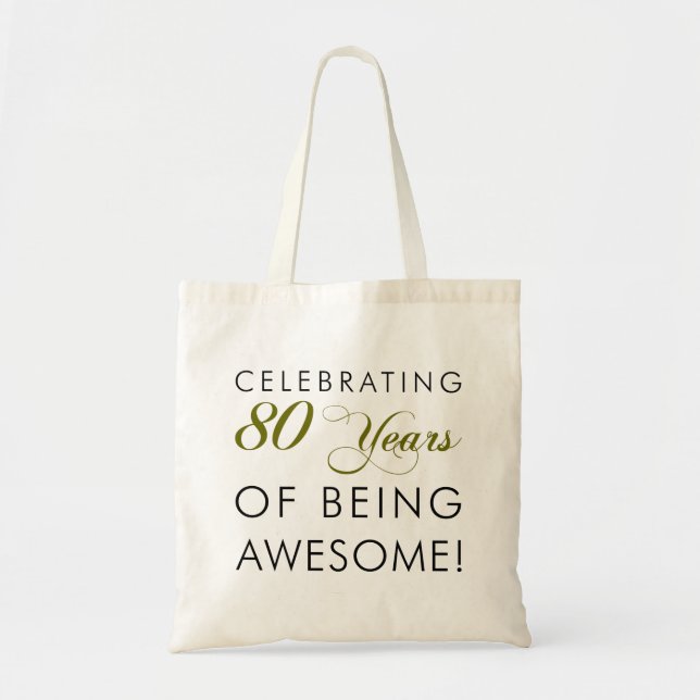 Celebrating 80 Years Of Being Awesome Tote Bag (Front)