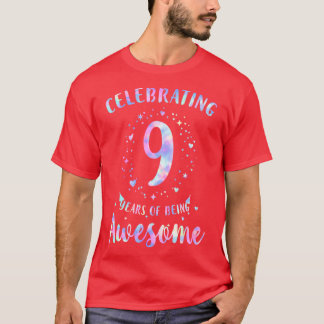 Celebrating 9 Years Of Being Awesome Tie Dye Colou T-Shirt
