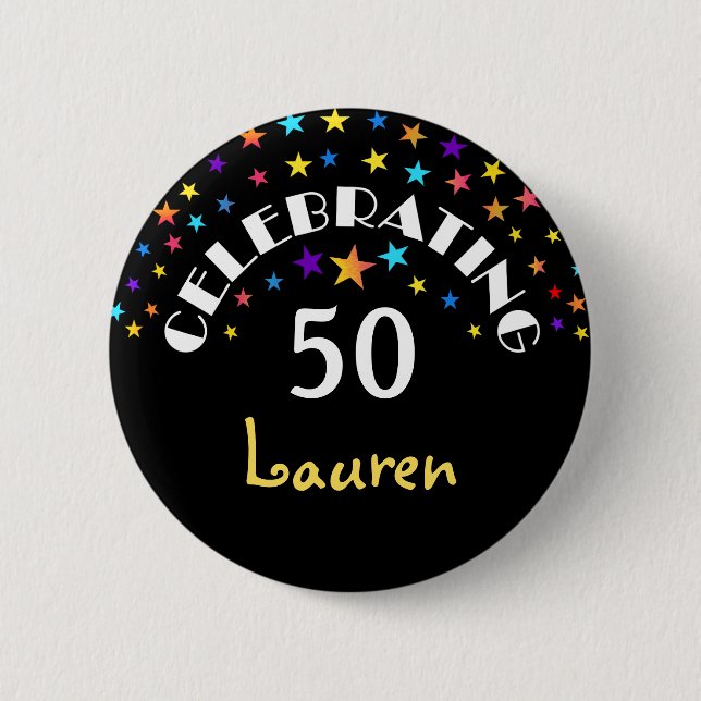 Celebrating a 50th Birthday Stars Pin or Button (Front)