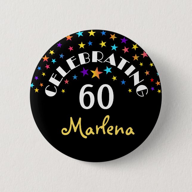 Celebrating a 60th Birthday Stars Pin or Button (Front)