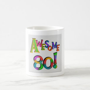 celebrating awesome eighty coffee mug