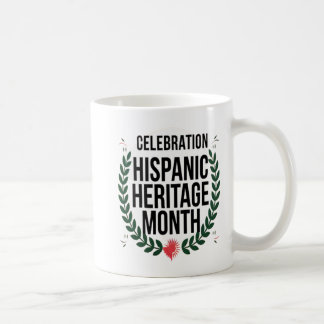 Celebrating Haspanic Heritage month Coffee Mug