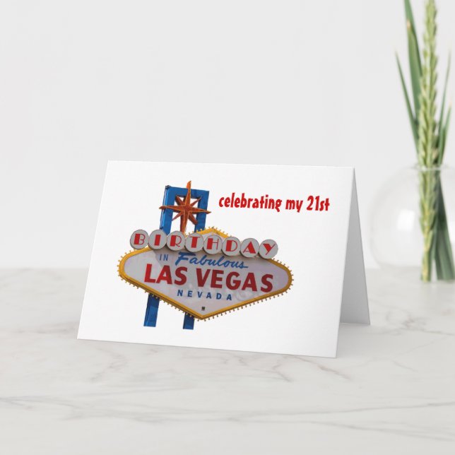 Celebrating my 21st Birthday Las Vegas Card (Front)