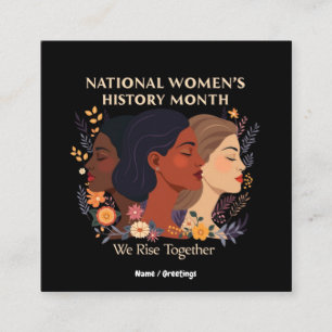 Celebrating National Women’s History Month Square Business Card