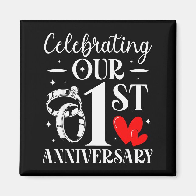Celebrating Our 1st Wedding Anniversary 1 Year Of  Magnet (Front)
