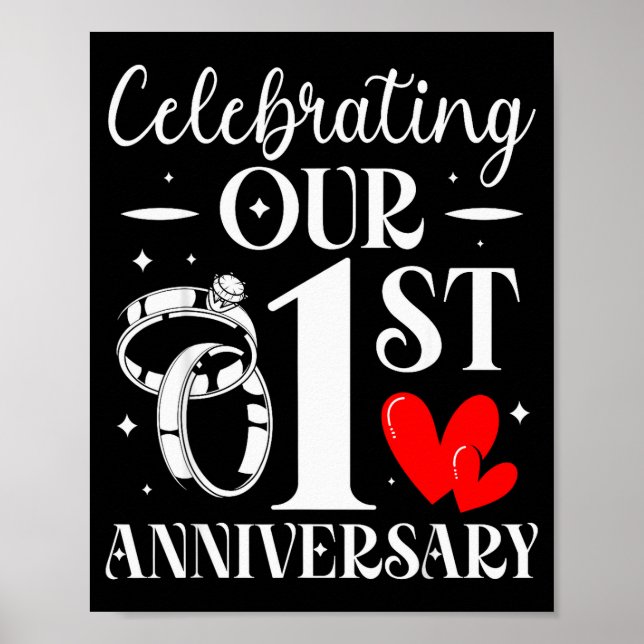 Celebrating Our 1st Wedding Anniversary 1 Year Of  Poster (Front)