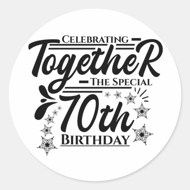 celebrating the 70th birthday classic round sticker (Front)