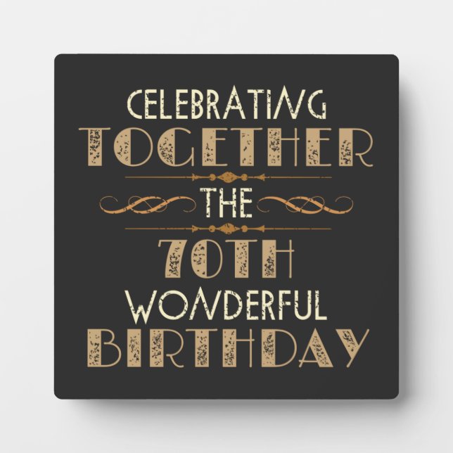 celebrating the 70th birthday plaque (Front)