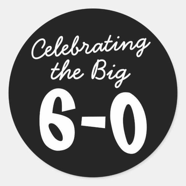 Celebrating the Big 60th Birthday Classic Round Sticker (Front)