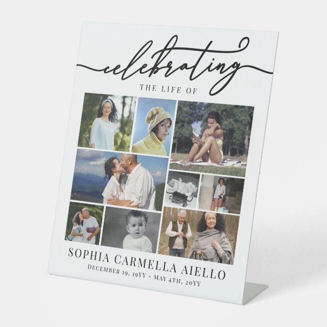 Celebrating the Life of 9 Photo Collage Pedestal Sign (Front)