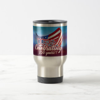 celebrating USA 250 independence travel mug