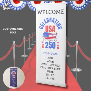 Celebrating USA for 250 Yrs American Independence Retractable Banner