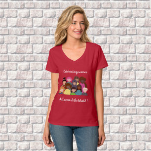 Celebrating women all around the world feminist T-Shirt
